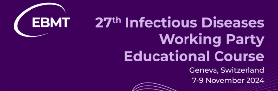 27th Infectious Diseases Working Party Educational Course