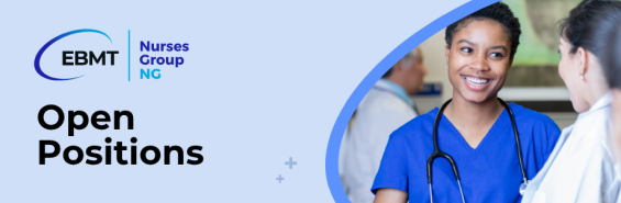 Open positions in the EBMT Nurses Group