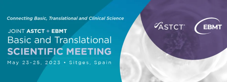 2nd Joint ASTCT-EBMT Basic and Translational Scientific Meeting
